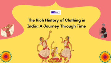 The Rich History of Clothing in India: A Journey Through Time