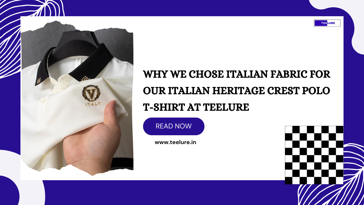 Why We Chose Italian Fabric for Our Italian Heritage Crest Polo T-Shirt at Teelure